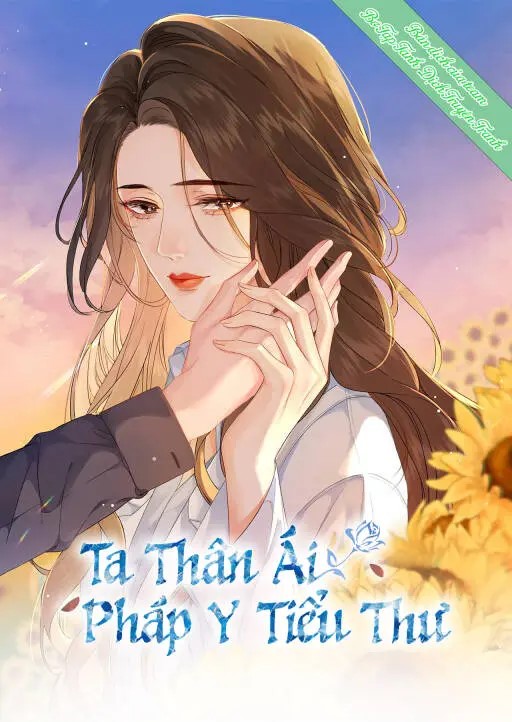 Truyện Ta Thân Ái Pháp Y Tiểu Thư