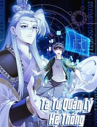 Truyện Ta Tự Quản Lý Hệ Thống