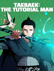 Truyện Taebaek: The Tutorial Man