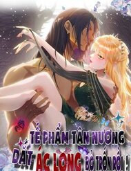 Truyện Tế Phẩm Tân Nương Dắt Ác Long Bỏ Trốn Rồi !