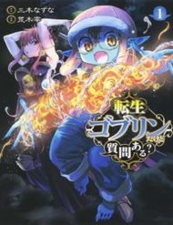 Truyện Tensei Goblin Dakedo Shitsumon Aru?