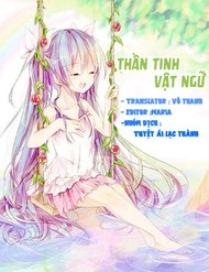 Truyện Thần Tinh Vật Ngữ
