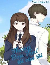 Truyện Thằng Bạn Trai Tồi Tệ Của Tôi