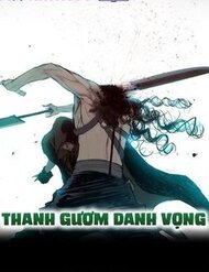 Truyện Thanh Gươm Danh Vọng