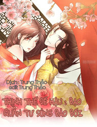Truyện Thịnh Thế Đế Hậu: Bạo Quân Tư Sủng Bảo Bối