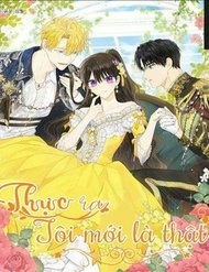 Truyện Thực Ra Tôi Mới Là Thật
