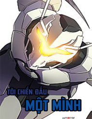 Truyện Tôi Chiến Đấu Một Mình