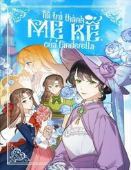 Truyện Tôi Trở Thành Mẹ Kế Của Cinderella