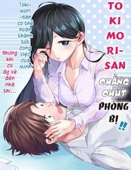 Truyện Tokimori-San Chẳng Chút Phòng Bị!!