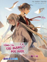 Truyện Tổng Tài Là Độc Dược Trí Mạng