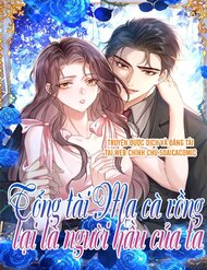 Truyện Tổng Tài Ma Cà Rồng Là Người Hầu Của Ta