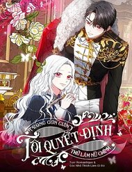 Truyện Trong Cơn Giận, Tôi Quyết Định Thử Làm Nữ Chính