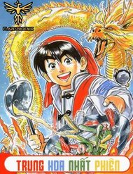 Truyện Trung Hoa Tiểu Đầu Bếp - Chuuka Ichiban