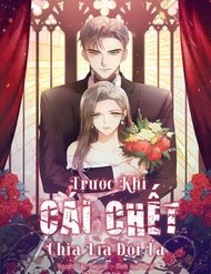 Truyện Trước Khi Cái Chết Chia Lìa Đôi Ta