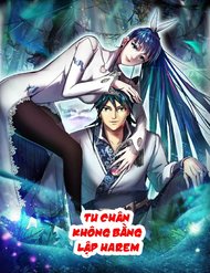 Truyện Tu Chân Không Bằng Lâp Harem