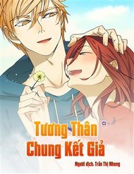Truyện Tương Thân Chung Kết Giả
