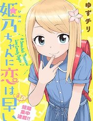 Truyện Với Himeno-Chan Thì Yêu Vẫn Còn Quá Sớm Đó!