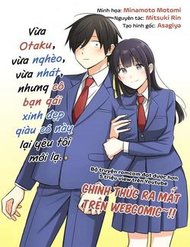 Truyện Vừa Otaku, Vừa Nghèo, Vừa Nhát, Nhưng Cô Bạn Gái Xinh Đẹp Giàu Có Này Lại Yêu Tôi Mới Lạ