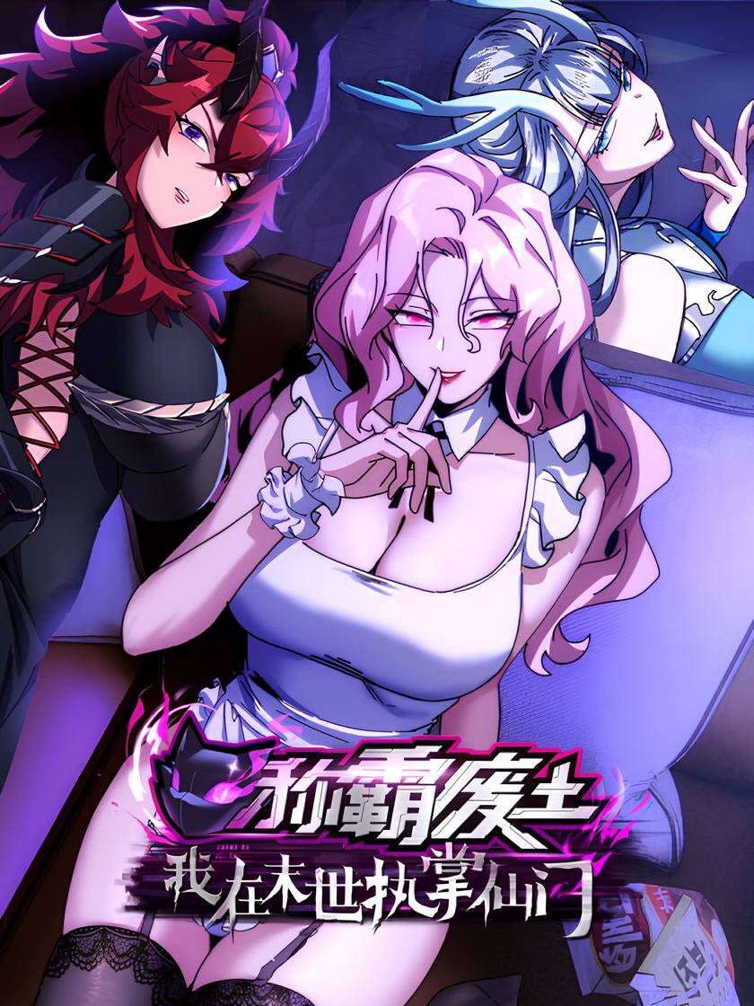 Truyện Xưng Bá Phế Thổ: Ta Ở Mạt Thế Chấp Chưởng Tiên Môn