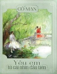 Truyện Yêu Em Từ Cái Nhìn Đầu Tiên