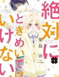 Truyện Zettai Ni Tokimeite Wa Ikenai!